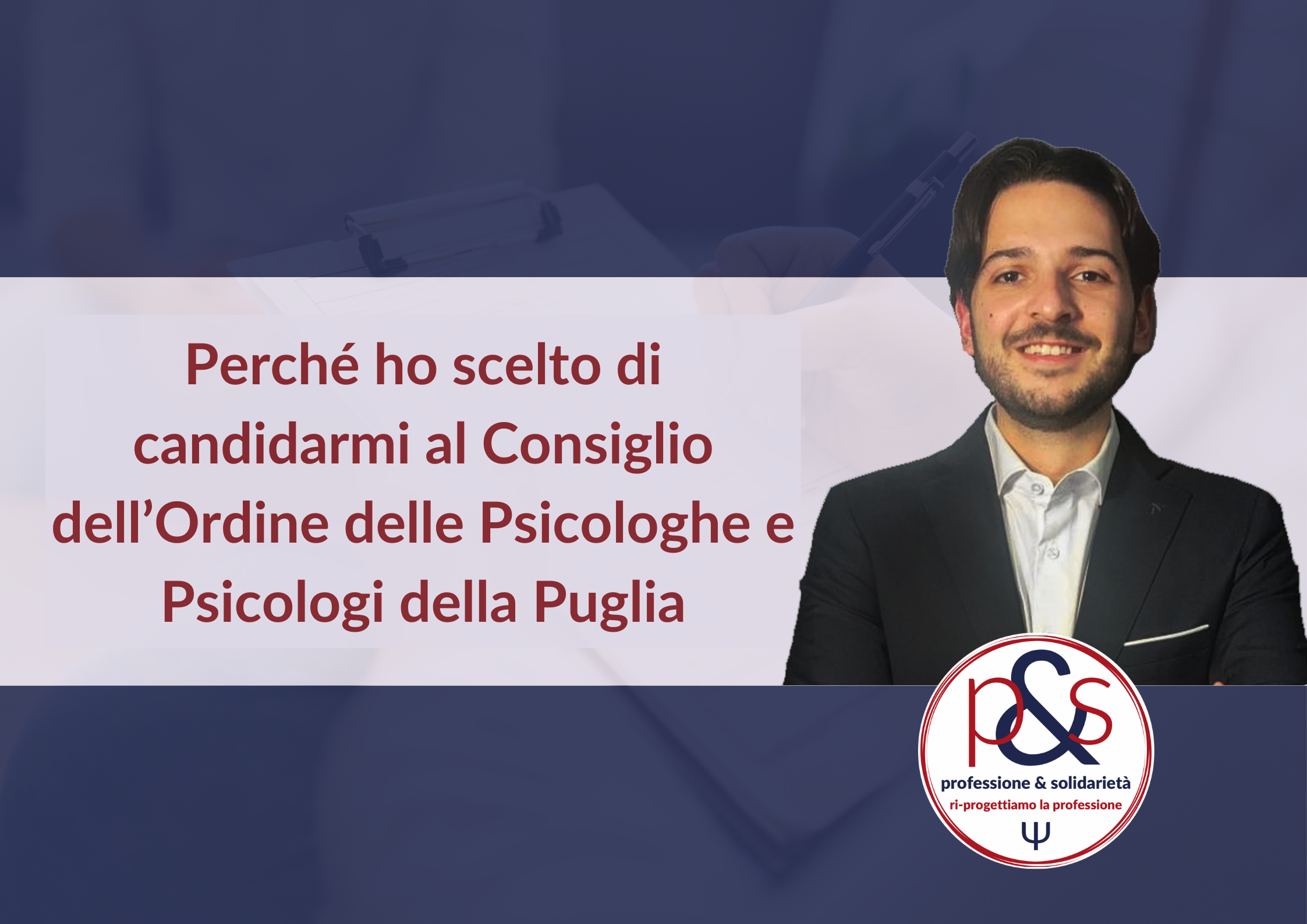 Perché ho scelto di candidarmi al Consiglio dell’Ordine delle Psicologhe e Psicologi della Puglia