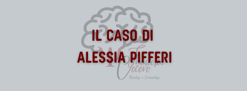Il caso Alessia Pifferi